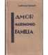 Amor, matrimonio, familia