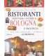 Ristoranti, trattorie e osterie di bologna e provi
