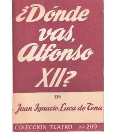 ¿Dónde vas, Alfonso XII?