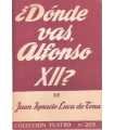 ¿Dónde vas, Alfonso XII?
