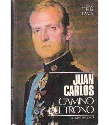 Juan Carlos. Camino del trono
