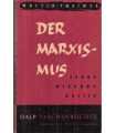 Der Marxismus. Lehre, Wirkung, Kritik