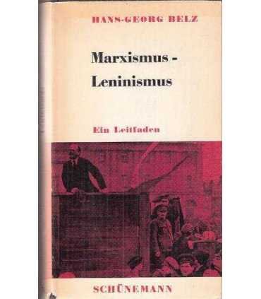 Marxismus - Leninismus. Ein Leitfaden