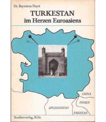 Turkestan im Herzen Euroasiens