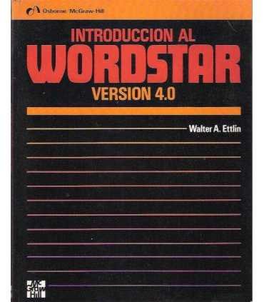 Introducción al Wordstar. Versión 4.0