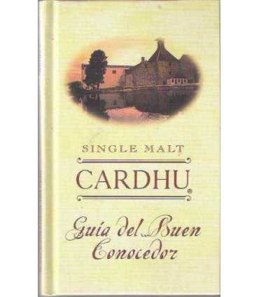 Cardhu. Single Malt. Guía del buen conocedor