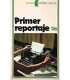 Primer reportaje