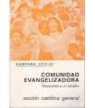 Comunidad evangelizadora. Respuesta a un desafío