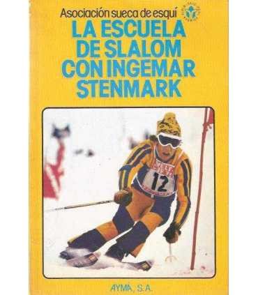 La escuela de Slalom con Ingemar Stenmark. Normas