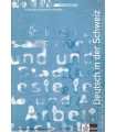 Deutsch in der Schweiz. Arbeitsbuch