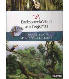 Bosques, selvas, montañas y desiertos