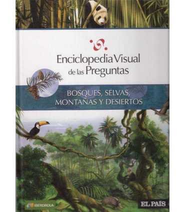 Bosques, selvas, montañas y desiertos