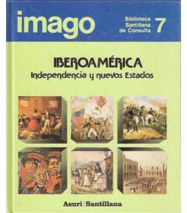 Iberoamérica. Independencia y nuevos Estados