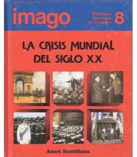 La Crisis Mundial del Siglo XX