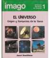 El Universo. Origen y formación de la Tierra