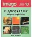 El calor y la luz. Origen y propiedades