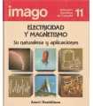 Electricidad y Magnetismo. Su naturaleza y aplicac