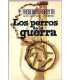 Los perros de la guerra