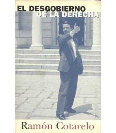 El desgobierno de la Derecha