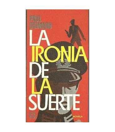 La ironía de la suerte