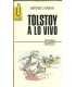 Tolstoy a lo vivo