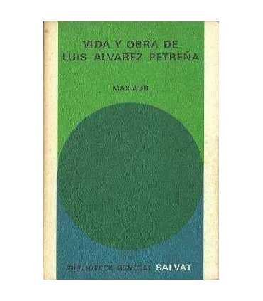 Vida y obra de Luis Álvarez Petreña