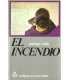 El incendio