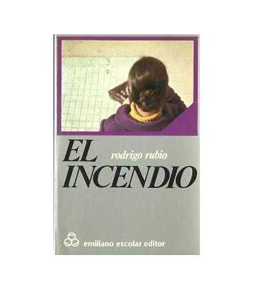 El incendio