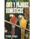Aves y pájaros domésticos