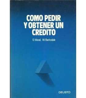 Cómo pedir y obtener un crédito