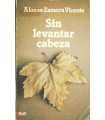 Sin levantar cabeza