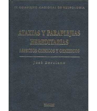 Ataxias y paraplejias hereditarias. Aspectos clíni