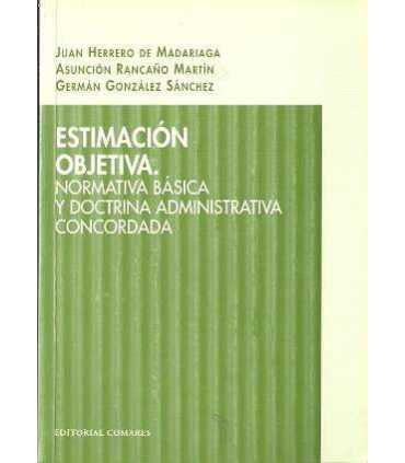 Estimación objetiva. Normativa básica y doctrina a