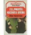 711, Policía necesita ayuda