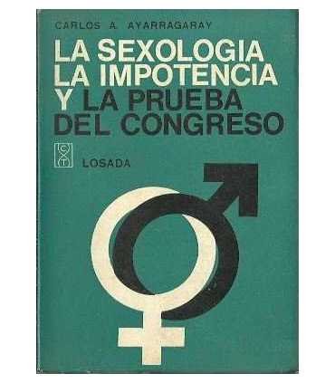 La sexología, la impotencia y la prueba del congre