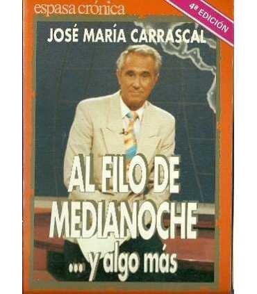 Al filo de medianoche... y algo más