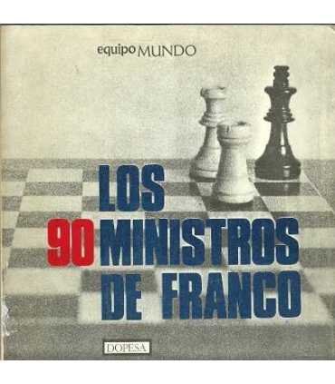Los 90 ministros de Franco