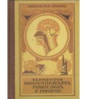 Elementos organografía, fisiología é higiene