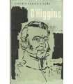 O'Higgins. Vida y Tiempo