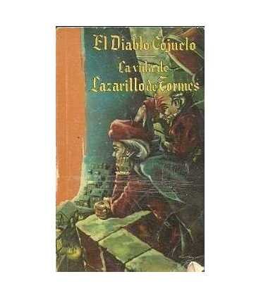 El Diablo Cojuelo. La vida del Lazarillo de Tormes