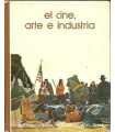 El cine, arte e industria