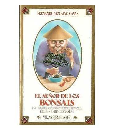 El señor de los Bonsais. Un curriculum (con perdón