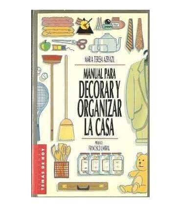 Manual para decorar y organizar la casa