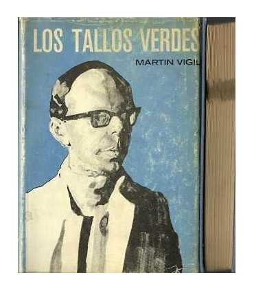 Los tallos verdes. Un hombre, una memoria