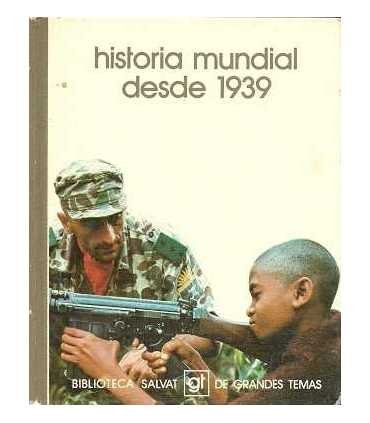 Historia mundial desde 1939