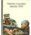 Historia mundial desde 1939