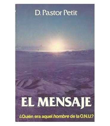 El mensaje. ¿Quién era aquel hombre de la ONU?