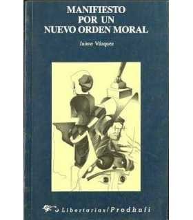 Manifiesto por un nuevo orden moral