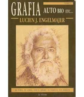 Grafía Auto Bio etc... Su vida, su obra, por el mi
