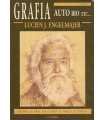 Grafía Auto Bio etc... Su vida, su obra, por el mi